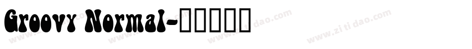 Groovy Normal字体转换